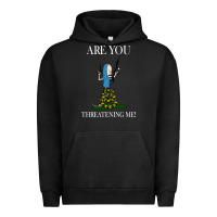 Pigment Black Are You Threatening Me Funny Cartoon Halloween Urban Hoodie - longCreatives