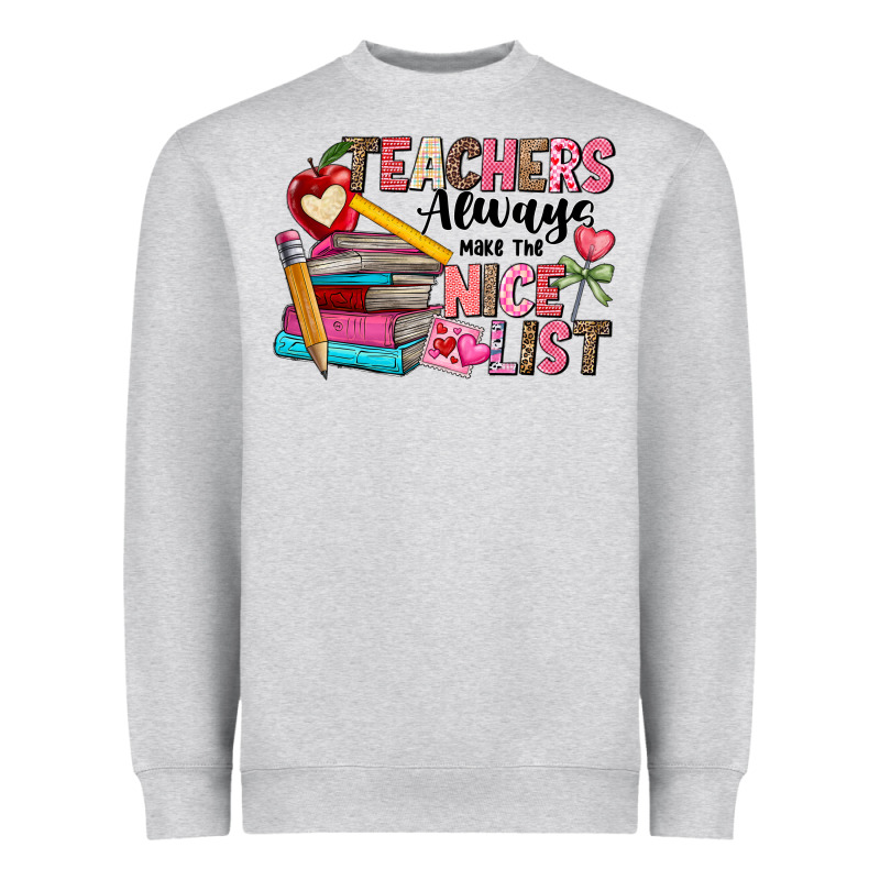 Teachers Always Make The Nice List Heavyweight Sweatshirt by CowhideDigitalArt | Teevron