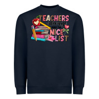 Navy Teachers Always Make The Nice List Heavyweight Sweatshirt - CowhideDigitalArt