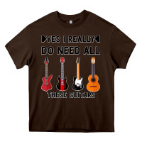 Chocolate Brown Yes I Really Do Need All These Guitars Heavy Core Tee - Bettercallsaul