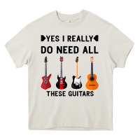 Cream Yes I Really Do Need All These Guitars Heavy Core Tee - Bettercallsaul