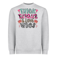 Heather Grey Thick Thighs And Love Vibes Heavyweight Sweatshirt - CowhideDigitalArt