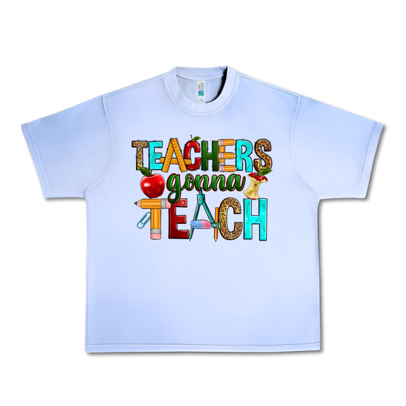 Teachers Gonna Teach Urban Heavy Tee by RanaPortraitStore | Teevron