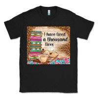 Black i have lived a thousand lives Classic Tee - TumblerDesignByShophia