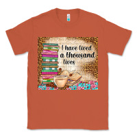 Copper i have lived a thousand lives Classic Tee - TumblerDesignByShophia