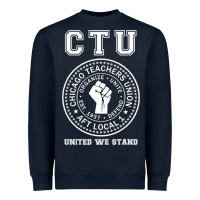 Navy Chicago Teachers Union On Strike Protest United We Stand Heavyweight Sweatshirt - longCreatives