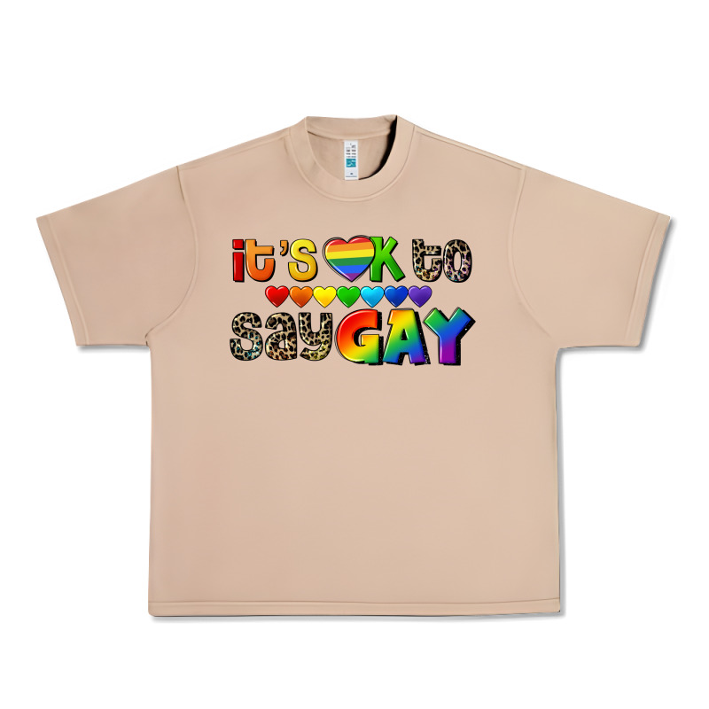 It's Okay To Say Gay Pride Urban Heavy Tee by CowGirlArtShop | Teevron