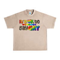 French Oak It's okay to say Gay pride Urban Heavy Tee - CowGirlArtShop