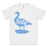 White Silly Goose Funny Silly Goose Classic Tee - longCreatives