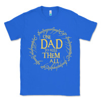 True Royal Mens One Dad to rule them all  father's day gift Classic Tee - longCreatives