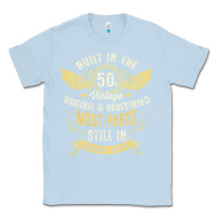 Dusty Blue Mens Vintage 1950s Built In The 50s Fifties Funny 70th Birthday Classic Tee - longCreatives