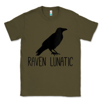 Army Green Womens Raven Lunatic, Funny Bird Lover Gift Men Women Kids Classic Tee - longCreatives