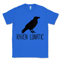 True Royal Womens Raven Lunatic, Funny Bird Lover Gift Men Women Kids Classic Tee - longCreatives