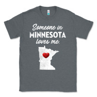 Charcoal Heather Someone In Minnesota Loves Me  Minnesota  MN Classic Tee - longCreatives
