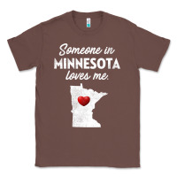 Chestnut Someone In Minnesota Loves Me  Minnesota  MN Classic Tee - longCreatives