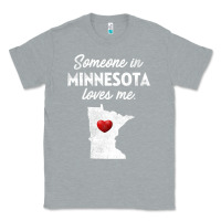 Heather Grey Someone In Minnesota Loves Me  Minnesota  MN Classic Tee - longCreatives
