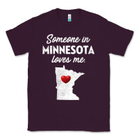 Plum Someone In Minnesota Loves Me  Minnesota  MN Classic Tee - longCreatives