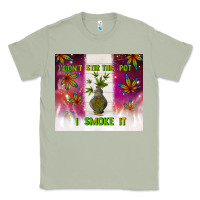 Matcha i don't stir the pot i smoke it Classic Tee - TumblerDesignByShophia