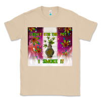 I Don't Stir The Pot I Smoke It Classic Tee | Teevron