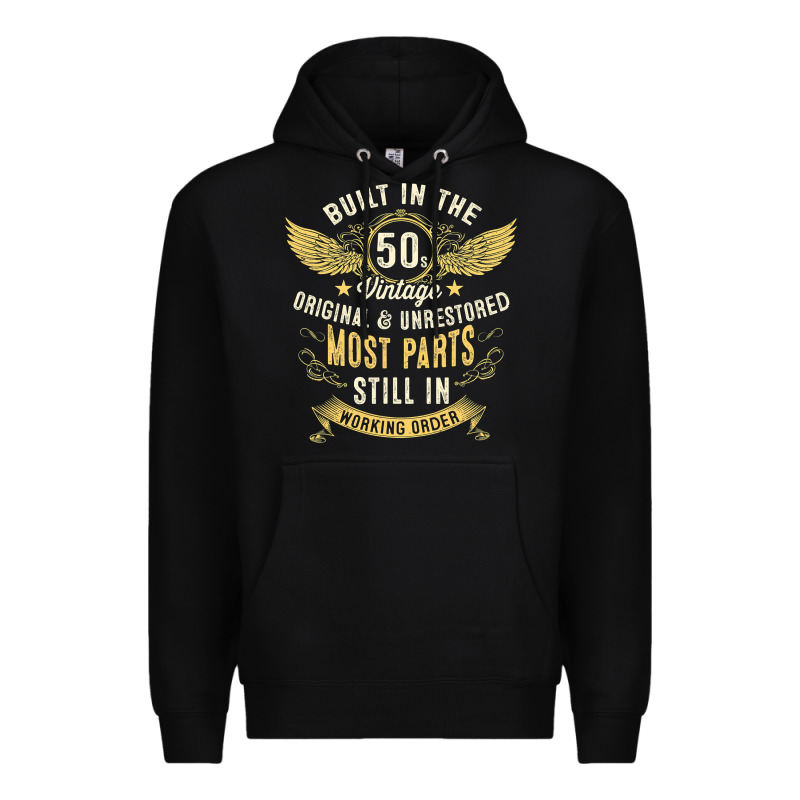 Mens Vintage 1950s Built In The 50s Fifties Funny 70th Birthday Premium Hoodie by longCreatives | Teevron