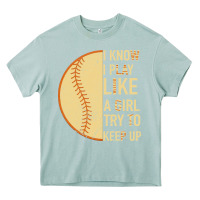 Arona I Know I Play Like A Girl Try To Keep Up Softball Heavy Core Tee - Bettercallsaul