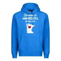 True Royal Someone In Minnesota Loves Me  Minnesota  MN Premium Hoodie - longCreatives
