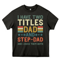 Asphalt I Have Two Tıtles Dad And Step Dad And I Rock Them Heavy Core Tee - Bettercallsaul