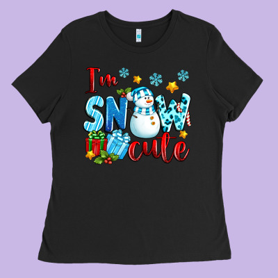 I'm Snow Cute Ladies Tee Designed By Texasbilliewilder