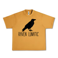Peanut Butter Womens Raven Lunatic, Funny Bird Lover Gift Men Women Kids Urban Heavy Tee - longCreatives