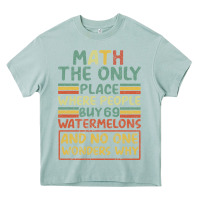 Arona Math The Only Place Where People Buy 69 Watermelons Heavy Core Tee - Bettercallsaul