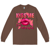 Chestnut Kiss me i'm so confused Valentine's Day Long Sleeve Tee - FaDigitalArtStudio
