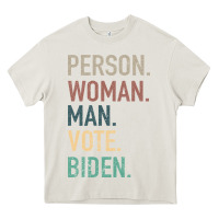 Cream Person Woman Man Vote Biden Heavy Core Tee - Bettercallsaul