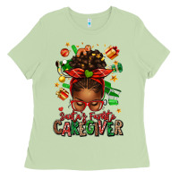 Matcha santas favorite caregiver afro messy bun Ladies Tee - texasbilliewilder