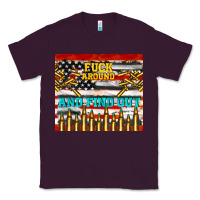 Plum fuck around and find out Classic Tee - TumblerDesignByShophia