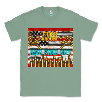 Sage fuck around and find out Classic Tee - TumblerDesignByShophia