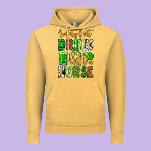St. Patrick's Safety First Drink With A Nurse Vintage Hoodie Designed By Oliviacreatesart