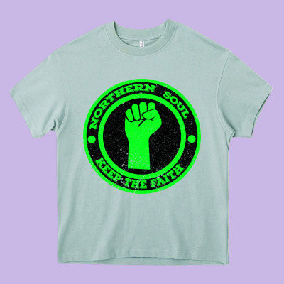 Northern Soul Keep The Faith Heavy Core Tee Designed By Bettercallsaul