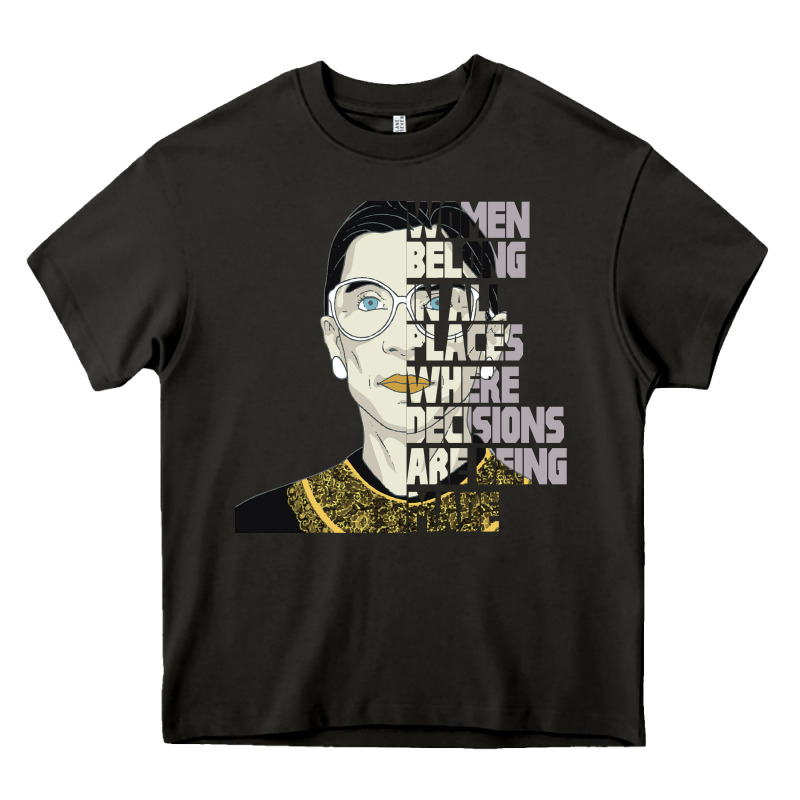 Rbg Ruth Bader Ginsburg Women Belong In All Places Heavy Core Tee by Bettercallsaul | Teevron