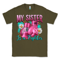 Army Green Breast Cancer My Sister Is A Fighter Classic Tee - Artiststas
