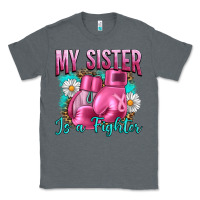 Charcoal Heather Breast Cancer My Sister Is A Fighter Classic Tee - Artiststas