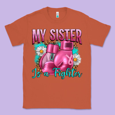 Breast Cancer My Sister Is A Fighter Classic Tee Designed By Artiststas