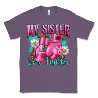 Lavender Breast Cancer My Sister Is A Fighter Classic Tee - Artiststas
