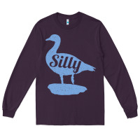 Silly Goose Funny Silly Goose Long Sleeve Tee | Teevron