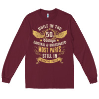 Burgundy Mens Vintage 1950s Built In The 50s Fifties Funny 70th Birthday Long Sleeve Tee - longCreatives