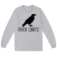 Moon Dust Womens Raven Lunatic, Funny Bird Lover Gift Men Women Kids Long Sleeve Tee - longCreatives