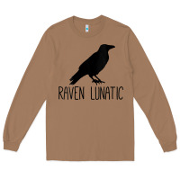 Toasted Coconut Womens Raven Lunatic, Funny Bird Lover Gift Men Women Kids Long Sleeve Tee - longCreatives
