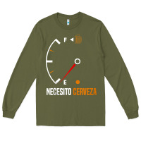 Army Green Mexican beer necesito cerveza cool & funny sayings Long Sleeve Tee - longCreatives