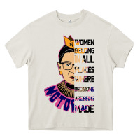 Cream RBG Ruth Bader Ginsburg Women Belong In All Places Heavy Core Tee - Bettercallsaul