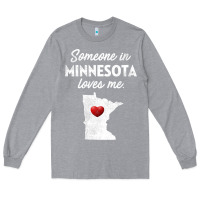 Heather Grey Someone In Minnesota Loves Me  Minnesota  MN Long Sleeve Tee - longCreatives