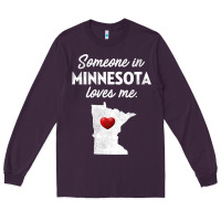Plum Someone In Minnesota Loves Me  Minnesota  MN Long Sleeve Tee - longCreatives